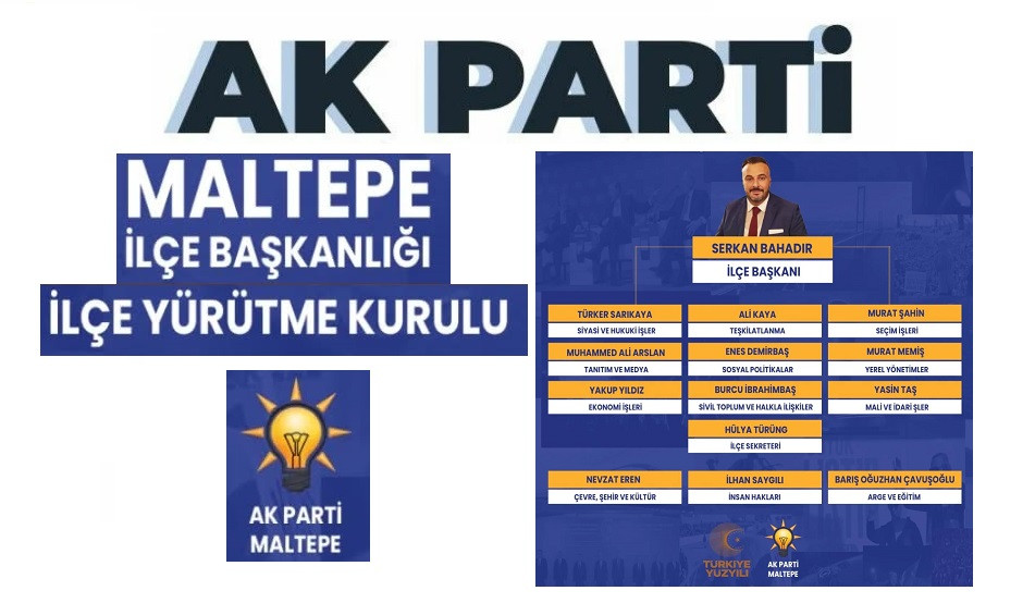 AK Parti Maltepe İlçe Başkanlığı Yürütme Kurulu Belli Oldu