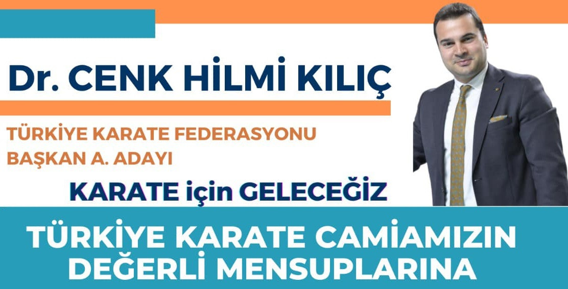 Cenk Hilmi Kılıç, Karate İçin Geleceğiz