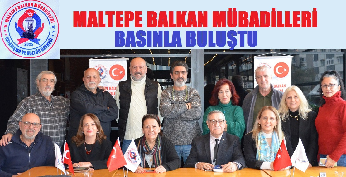 Maltepe Balkan Mübadilleri  Basınla Buluştu