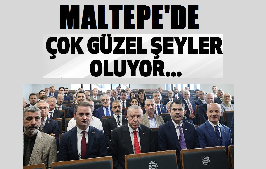   MALTEPE'DE GÜZEL ŞEYLER OLUYOR